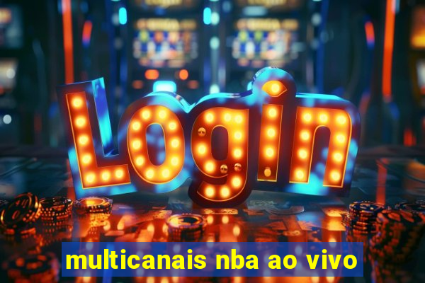 multicanais nba ao vivo